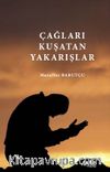 Çağları Kuşatan Yakarışlar