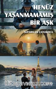 Henüz Yaşanmamış Bir Aşk