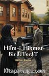 Hilm-i Hikmet Bir de Ford T