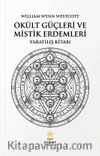 Okült Güçleri ve Mistik Erdemleri