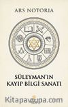 Süleyman'ın Kayıp Bilgi Sanatı