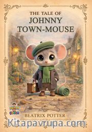 The Tale of Johnny Town-Mouse