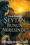 Şeytan Bunun Neresinde?