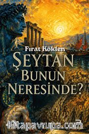 Şeytan Bunun Neresinde?