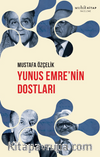 Yunus Emre'nin Dostları