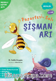 Pazartesi, Salı Şişman Arı