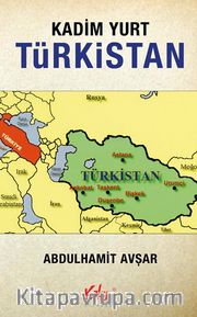 Kadim Yurt Türkistan