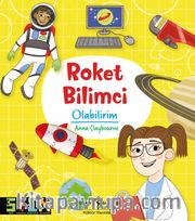 Roket Bilimci Olabilirim