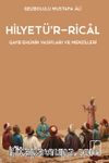 Hilyetü'r-Rical & Gayb Ehlinin Vasıfları ve Menzilleri
