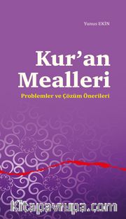 Kur'an Mealleri <br /> Problemler ve Çözüm Önerileri
