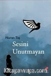 Sesini Unutmayan