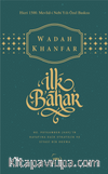 İlk Bahar (Özel Baskı)