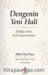Dengenin Yeni Hali