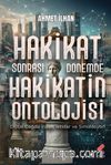 Hakikat sonrası dönemde hakikatin ontolojisi