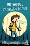 Ortaokul Talihsizlikleri