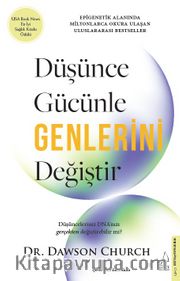 Düşünce Gücünle Genlerini Değiştir