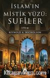 İslam'ın Mistik Yüzü: Sufiler 1914