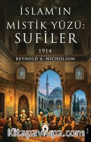İslam'ın Mistik Yüzü: Sufiler 1914