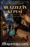 Muazzez'in Küpesi & Geçmişten Günümüze Tefrika Romanlar Dizisi
