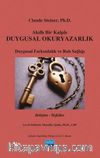 Akıllı Bir Kalple Duygusal Okuryazarlık