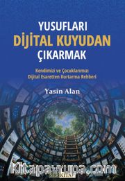 Yusufları Dijital Kuyudan Çıkarmak