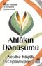 Ahlakın Dönüşümü