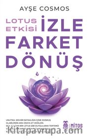 Lotus Etkisi: İzle Farket Dönüş