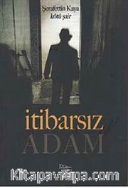 İtibarsız Adam