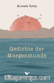 Gedichte der Morgenstunde