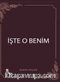 İşte O Benim