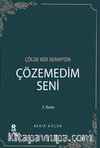 Çözemedim Seni
