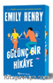 Gülünç Bir Hikaye