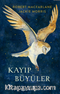 Kayıp Büyüler