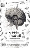 Ratio Mundi & Evrenin Aklı