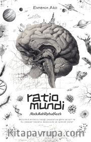 Ratio Mundi <br /> Evrenin Aklı