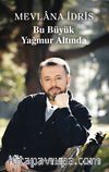 Bu Büyük Yağmur Altında