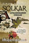 Solkar & Gölgesizlerin Dirilişi