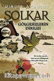 Solkar <br /> Gölgesizlerin Dirilişi