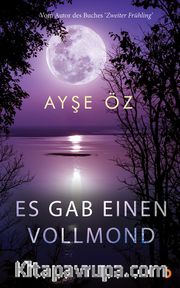 Es Gab Einen Vollmond