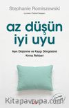 Az Düşün İyi Uyu & Aşırı Düşünme ve Kaygı Döngüsünü Kırma Rehberi