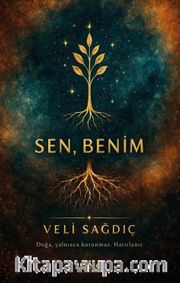 Sen, Benim