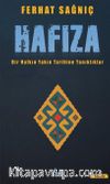 Hafıza & Bir Halkın Yakın Tarihine Tanıklıklar