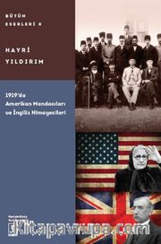 1919'da Amerikan Mandacıları ve İngiliz Himayecileri