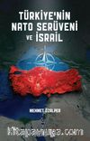 Türkiye'nin Nato Serüveni ve İsrail