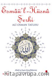 Esmaü'l - Hüsna Şerhi