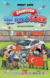 Şampiyon TeknoTürk & Bir Hayalin Hikayesi