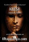 Kendimi Nasıl Sabote Ediyorum? & Kleşa Zihnin Beş Perdesi