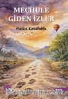 Meçhule Giden İzler