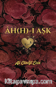 Âh(h)-ı Aşk