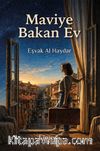 Maviye Bakan Ev